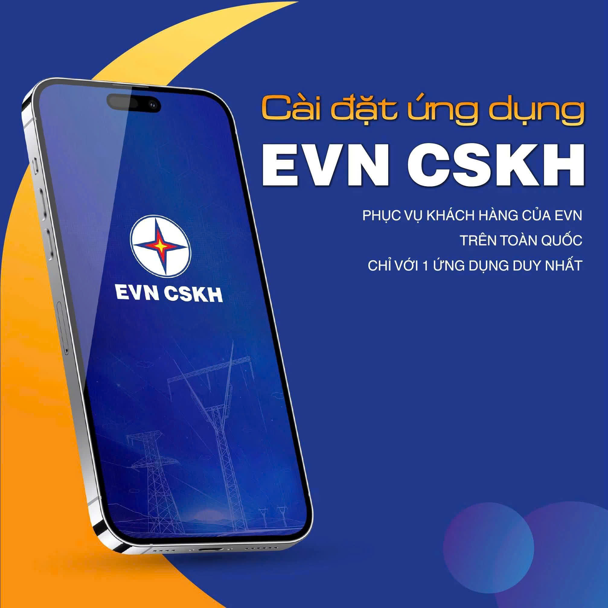 Ứng dụng EVN CSKH mang đến cho khách hàng sử dụng các dịch vụ điện mọi lúc, mọi nơi chỉ với điện thoại thông minh có kết nối Internet.